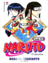 Naruto : Truyện tranh : Sách dành cho lứa tuổi 14+ / Masashi Kishimoto ; Anh Việt dịch ; Thành Ramen hiệu đính . Q.9 , Neji và Hinata