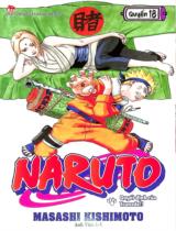 Naruto : Truyện tranh : Sách dành cho lứa tuổi 14+ / Masashi Kishimoto ; Anh Việt dịch ; Thành Ramen hiệu đính . Q.18 , Quyết định của Tsunade!!