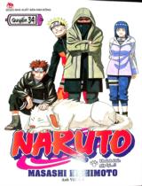 Naruto : Truyện tranh : Sách dành cho lứa tuổi 14+ / Masashi Kishimoto ; Anh Việt dịch ; Thành Ramen hiệu đính . Q.34 , Khoảnh khắc gặp lại..