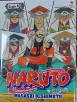 Naruto : Truyện tranh : Sách dành cho lứa tuổi 14+ / Masashi Kishimoto ; Anh Việt dịch ; Thành Ramen hiệu đính . Q.49 , Hội đàm Ngũ Kage, bắt đầu