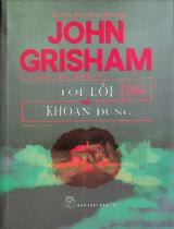 Tội lỗi và khoan dung : Tiểu thuyết / John Grisham ; Hà Thu Hoài dịch