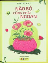 Não bộ cũng phải ngoan / Zoe Mckey ; Nguyễn Việt Dũng dịch