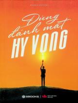 Đừng đánh mất hy vọng / Khánh Phương