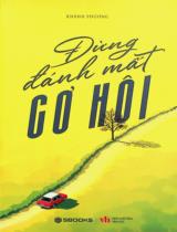 Đừng đánh mất cơ hội / Khánh Phương