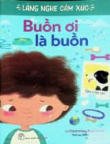 Buồn ơi là buồn : Truyện tranh / Lời: Courtney Carbone ; Minh hoạ: Hilli Kushnir ; Vân Anh dịch