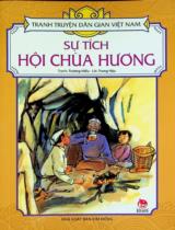 Sự tích hội chùa Hương : Truyện tranh : Dành cho lứa tuổi 3+ / Tranh: Trương Hiếu ; Lời: Trung Hậu