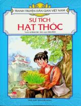 Sự tích hạt thóc : Truyện tranh : Dành cho lứa tuổi 3+ / Tranh: Lê Minh Hải ; Hiếu Minh biên soạn