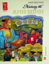 Hoàng đế anh minh : Dành cho lứa tuổi 10+ / Ngô Văn Phú