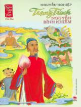 Trạng Trình Nguyễn Bỉnh Khiêm : Dành cho lứa tuổi 10+ / Nguyễn Nghiệp