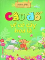 Câu đố về cỏ cây hoa lá / Quang Minh sưu tầm, tuyển chọn