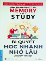 Bí quyết học nhanh nhớ lâu / Jonathan Hancock ; Đức Nhật dịch
