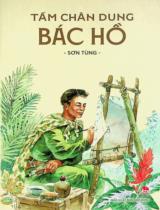 Tấm chân dung Bác Hồ : Tập truyện : Dành cho lứa tuổi 13+ / Sơn Tùng