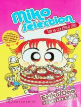 Miko selection : Top 10 của Eriko Ono : Truyện tranh : 6+ / Eriko Ono ; Hải Thọ dịch