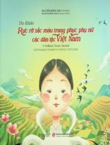 Du khảo rực rỡ sắc màu trang phục phụ nữ các dân tộc Việt Nam / Nguyễn Bông Mai chủ biên