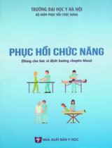 Phục hồi chức năng : Dùng cho bác sĩ định hướng chuyên khoa