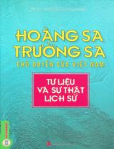 Hoàng Sa, Trường Sa - Chủ quyền của Việt Nam : Tư liệu và sự thật lịch sử / Nguyễn Ngọc Quang