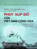 Những biên bản cuối cùng tại Nhà Trắng: Phút sụp đổ của Việt Nam Cộng hoà / Ngô Bắc biên dịch