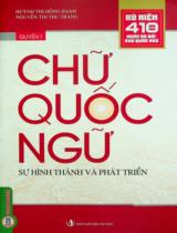 Chữ Quốc ngữ / Chủ biên: Huỳnh Thị Hồng Hạnh, Nguyễn Thị Thu Trang . Q.1 , Sự hình thành và phát triển