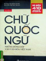 Chữ Quốc ngữ / Chủ biên: Huỳnh Thị Hồng Hạnh, Nguyễn Thị Thu Trang . Q.2 , Những đóng góp vào văn hoá Việt Nam
