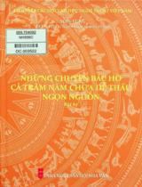 Những chuyện Bác Hồ cả trăm năm chưa dễ thấu ngọn nguồn : Bút ký / Sơn Tùng ; Sơn Định tuyển chọn, giới thiệu