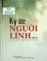 Ký ức người lính : Để tri ân và hành động nhân nghĩa nhiều hơn! . T.21