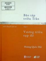 Bão táp triều Trần : Tiểu thuyết lịch sử / Hoàng Quốc Hải . T.6 , Vương triều sụp đổ