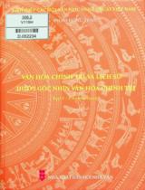 Văn hóa chính trị và lịch sử dưới góc nhìn văn hóa chính trị / Phạm Hồng Tung . T.1 , Chuyên luận
