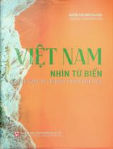 Việt Nam nhìn từ biển / Nguyễn Thái Bình chủ biên