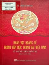 Nhân vật hoàng đế trong văn học trung đại Việt Nam từ thế kỉ X đến thế kỉ XV : Sách chuyên khảo / Trịnh Huỳnh An