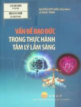 Vấn đề đạo đức trong thực hành tâm lý lâm sàng / Nguyễn Viết Hiền chủ biên, Lê Ngọc Trâm