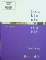 Hoa kèo nèo tím biếc : Truyện ngắn / Trầm Hương