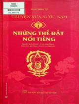 Truyện xưa nước Nam / Hoà Chính Tử ; Biên dịch, giới thiệu: Nguyễn Quốc Khánh, Trịnh Khắc Mạnh . T.1 , Những thế đất nổi tiếng = Trùng đính thiên Nam danh địa