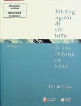 Những người đi tới biển & các trường ca khác : Trường ca / Thanh Thảo