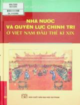 Nhà nước và quyền lực chính trị ở Việt Nam đầu thế kỉ XIX / Vũ Đức Liêm