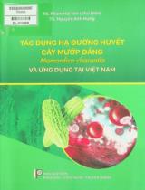 Tác dụng hạ đường huyết cây mướp đắng Momordica charantia và ứng dụng tại Việt Nam / Phạm Hải Yến chủ biên, Nguyễn Anh Hưng
