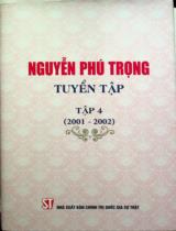 Nguyễn Phú Trọng tuyển tập / Nguyễn Phú Trọng . T.4 , 2001 - 2002