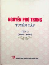 Nguyễn Phú Trọng tuyển tập / Nguyễn Phú Trọng . T.2 , 1992 - 1997