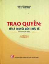 Trao quyền: Từ lý thuyết đến thực tế : Sách chuyên khảo / Vũ Trọng Lâm, Lê Thanh Tùng