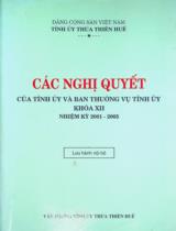 Các nghị quyết của Tỉnh ủy và Ban Thường vụ Tỉnh ủy khóa XII nhiệm kỳ 2001 - 2005