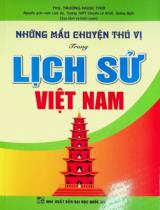 Những mẩu chuyện thú vị trong lịch sử Việt Nam / Trương Ngọc Thơi sưu tầm, biên soạn