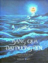 Băng qua đại dương đen / Trương Gia Giai ; Nguyễn Thanh Hương dịch