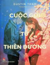 Cuộc gọi từ thiên đường : Dành cho lứa tuổi 15+ / Dustin Thao ; Trang Gizz dịch