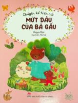 Chuyện kể trên núi : Dành cho lứa tuổi nhi đồng / Kaya Doi ; Tiểu Tuệ dịch . T.2 , Mứt dâu của bà gấu