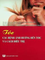 Tóc - Các bệnh ảnh hưởng đến tóc và cách điều trị / Đái Duy Ban, Đái Thị Việt Lan, Nguyễn Việt Phương..