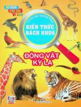 10 vạn câu hỏi vì sao - Động vật kỳ lạ / Tuệ Minh