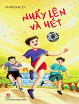 Nhẩy lên và hét : Tác phẩm dự Giải thưởng Văn học Kim Đồng lần thứ nhất 2023 - 2025 : Dành cho lứa tuổi 10+ / Phong Điệp