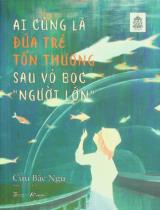 Ai cũng là đứa trẻ tổn thương sau vỏ bọc "người lớn" / Cửu Bắc Ngư ; Xanh Dương dịch