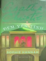 Đêm yên tĩnh / Sophie Hannah ; Quang Kường dịch