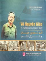 Võ Nguyên Giáp - Vị tướng của nhân dân / Vũ Trọng Lâm chủ biên ; Lê Hà dịch ; Martha Sánchez hiệu đính