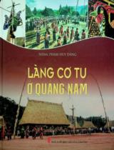 Làng Cơ Tu ở Quảng Nam / Phạm Huy Đằng
